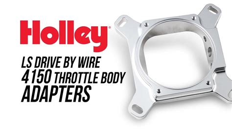 Holley Ls Drive By Wire 4150 Throttle Body Adapters Youtube