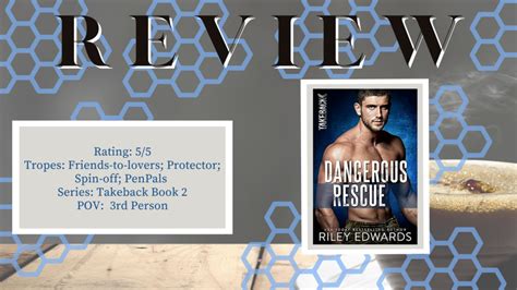 Dangerous Rescue By Riley Edwards Bookcase And Coffee