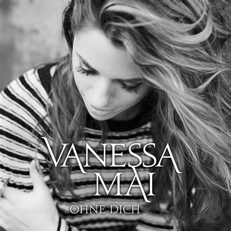 Vanessa Mai Ohne Dich Lyrics Genius Lyrics