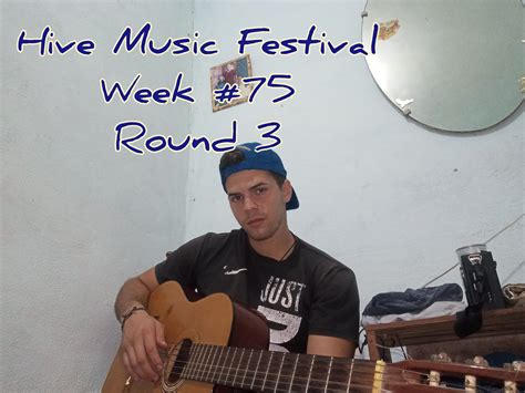 Hive Music Festival Week 75 Round 3 Un Siglo Sin Ti Cover By