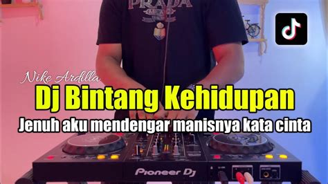 Dj Jenuh Aku Mendengar Viral Tiktok Dj Bintang Kehidupan Full Bass