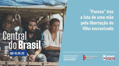 Filme Pureza a luta de uma mãe pela libertação do filho escravizado