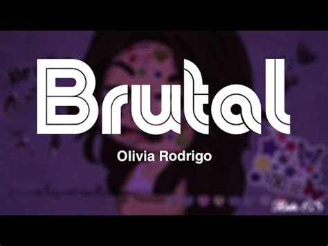 Letras De Olivia Rodrigo Brutal - Olivia Rodrigo - Brutal {lyrics} - YouTube