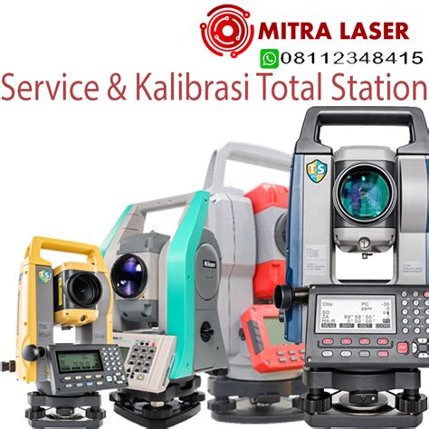 Service Kalibrasi Total Station Mitra Laser Jual Alat Survey Fiber