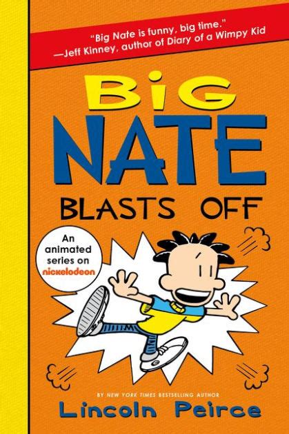 Big Nate Blasts Off Big Nate Series 8 By Lincoln Peirce Paperback