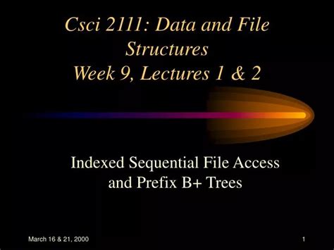 Ppt Csci Data And File Structures Week Lectures