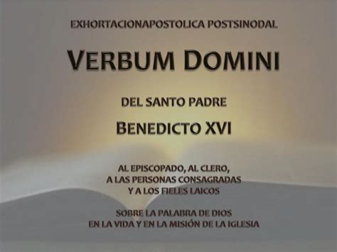 Ppt Exhortacionapostolica Postsinodal V Erbum D Omini Del Santo Padre