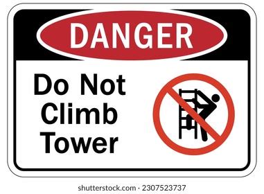 Do Not Climb Warning Sign Labels Stock Vector Royalty Free 2307523737