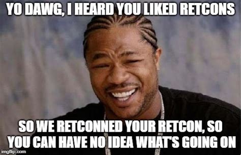 Yo Dawg Heard You Meme Imgflip