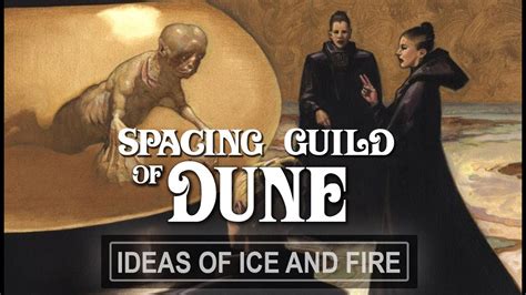 The Spacing Guild Of Dune Youtube