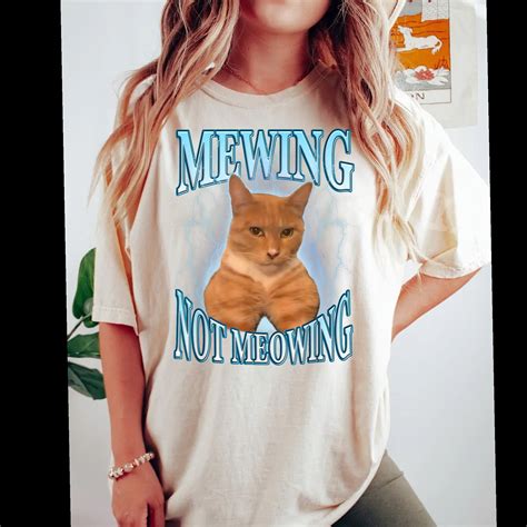 Funny Cat Meme Mewing Looksmax Meowing Cat Trend T Shirt1001 Etsy