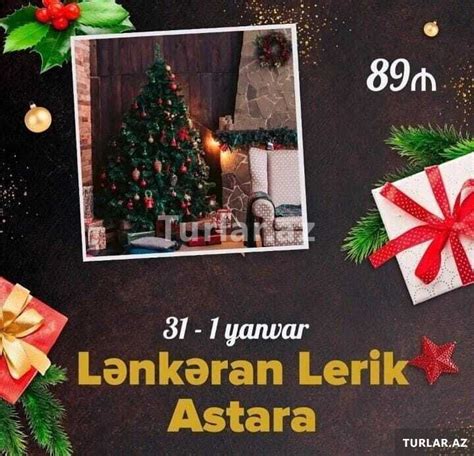 L Nkaran Lerik Astara Turu Serfeli Turlar Turlar Az