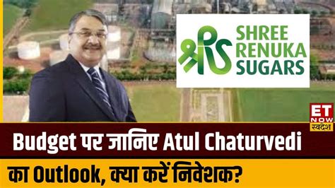 Shree Renuka Sugars Executive Chairman Atul Chaturvedi