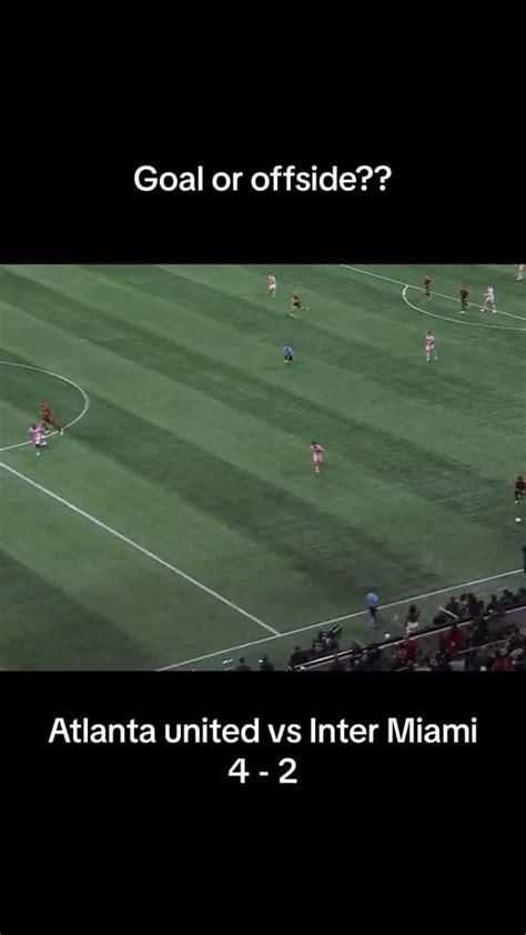 Clearly OFFSIDE (Miami vs Atlanta, 16 Sep 2023). Other goal never went ...