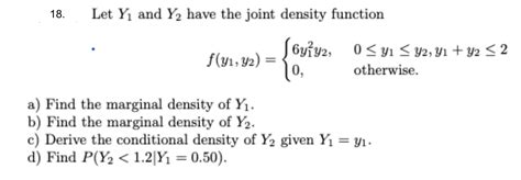 Solved 18 Let Y1 And Y2 Have The Joint Density Function S