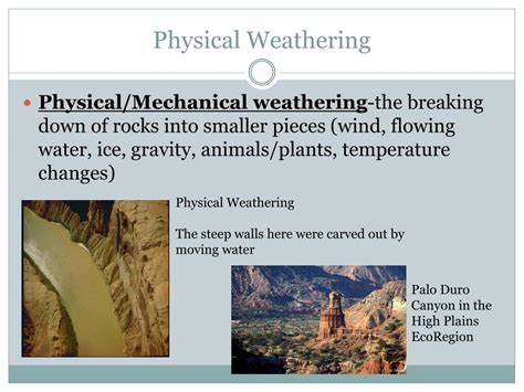 Ppt Weathering Erosion And Deposition Powerpoint Presentation Id