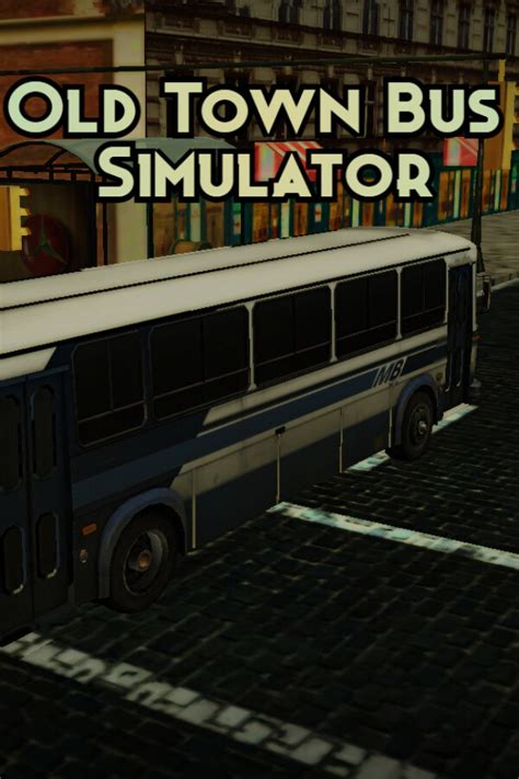 Old Town Bus Simulator PCGamingWiki PCGW Bugs Fixes Crashes Mods