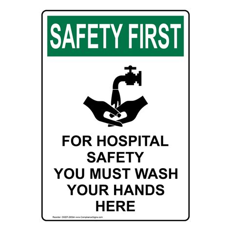 For Hospital Safety Wash Your Hands Here Sign Ose 26594 Hand Washing