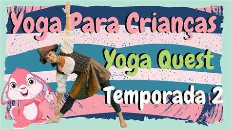 Aula de Yoga Para Crianças Temporada Dois Exercícios para crianças