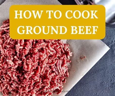 How To Cook Ground Beef