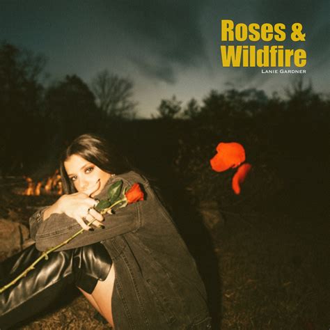 Roses Wildfire Single By Lanie Gardner On Apple Music