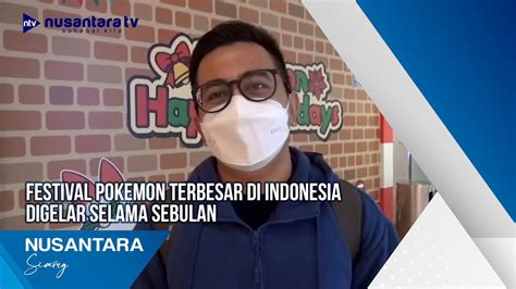 Festival Pokemon Terbesar Di Indonesia Digelar Selama Sebulan Youtube