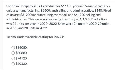 Solved Sheridan Company Sells Its Product For 11400 Per