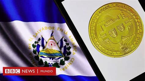 Bitcoin En El Salvador Qué Se Sabe Sobre La Ley Que Convertirá El País