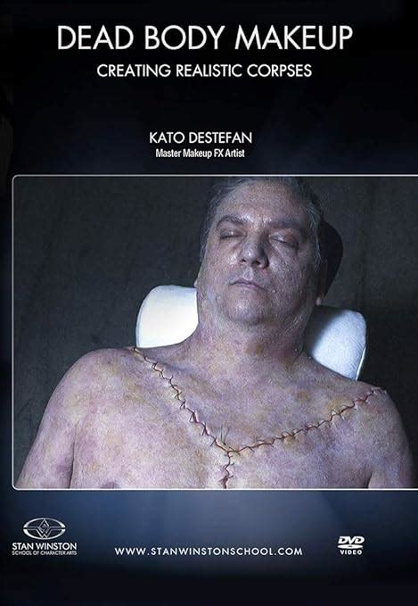 Dead Body Makeup: Creating Realistic Corpse Makeups: Amazon.in: Kato DeStefan, Stan Winston ...