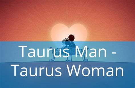 Taurus Man And Taurus Woman Compatibility