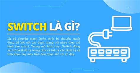 Switch Là Gì Chức Năng ưu Nhược điểm Của Các Loại Switch Vnrom