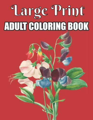 Large Print Adult Coloring Book Coloring Book For Women Featuring