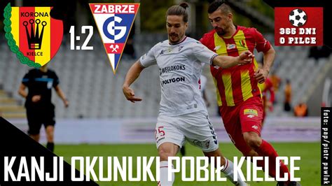 Korona Kielce G Rnik Zabrze Kolejka Pko Bp Ekstraklasa