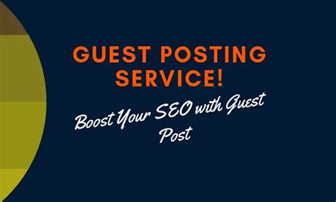 Enhance Your SEO Strategy With A High Quality Guest Post Service