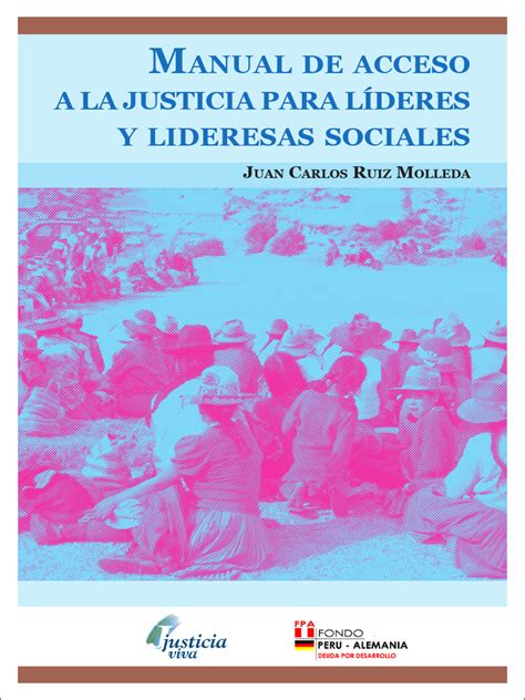 Manual De Acceso A La Justicia Para Líderes Y Lideresas Sociales Pdf