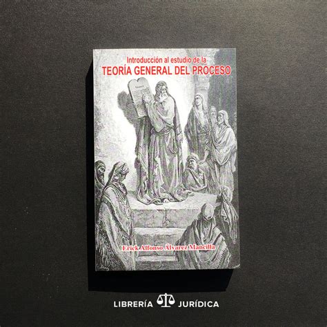 Introducción Al Estudio De La Teoría General Del Proceso— Libreria Juridica