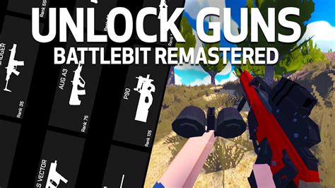 New Guns Unlocked What To Use Battlebit Remastered Youtube