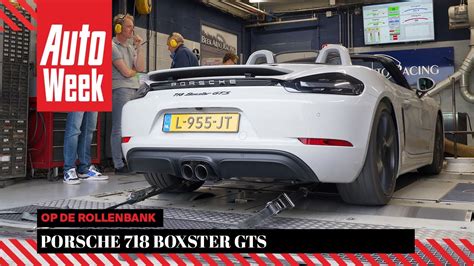 Porsche 718 Boxster GTS Op De Rollenbank YouTube