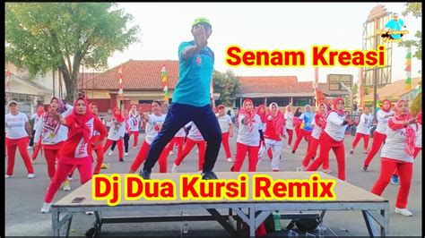 DJ Dua Kursi Remix Senam Kreasi Viral YouTube