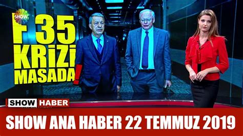 Show Ana Haber Temmuz Youtube