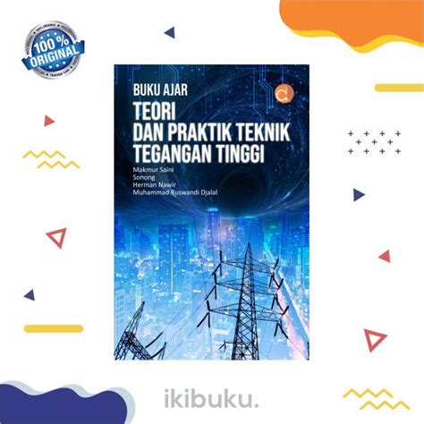 Jual Buku Ajar Teori Dan Praktik Teknik Tegangan Tinggi Deepublish