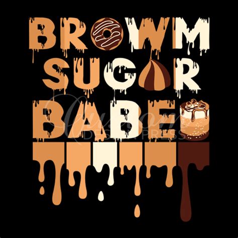 Brown Sugar Babe Drip