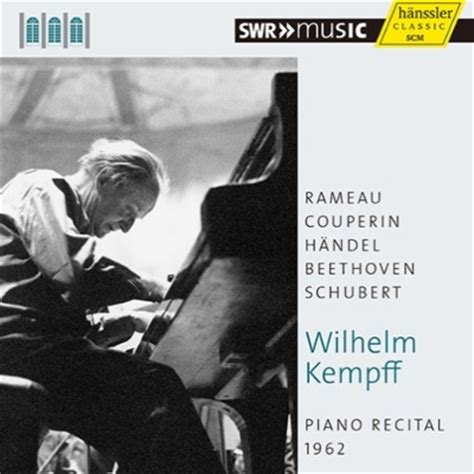 Wilhelm Kempff Piano Recital 1962 Schwetzingen HMV BOOKS Online