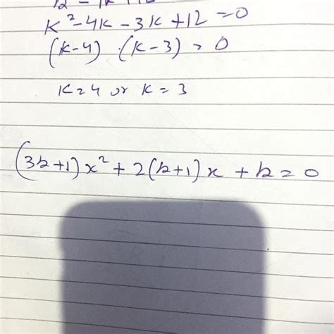 Find The Value Of K For Which Each Of The Following Equations Has Equal Roots