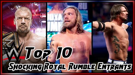 Wwe Top 10 Most Shocking Royal Rumble Debutreturns Of All Time Youtube