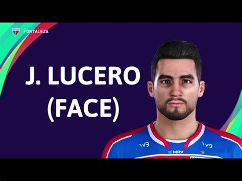 Face De Juan Mart N Lucero Fortaleza Esporte Clube Pes Youtube