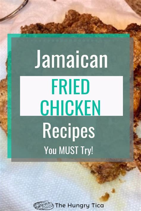 How To Make A Jamaican Fried Chicken Recipe You Ll Love Artofit