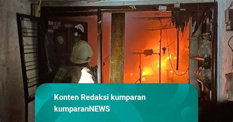 Kebakaran 152 Rumah Di Gambir Tewaskan 2 Orang Diduga Karena Kompor