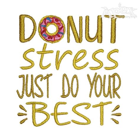 Donut Stress Do Your Best Free Printable