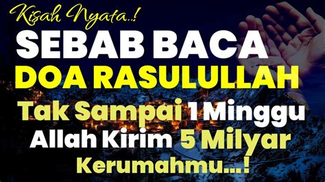 Kisah Nyata Baca 1x Sudah Banyak Orang Yang Kaya Raya Doa Cepat Kaya